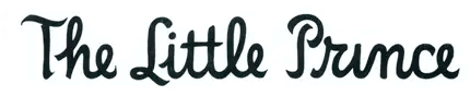 THE LITTLE PRINCE